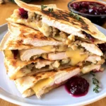 Thanksgiving Quesadillas